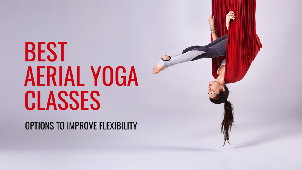 Best Aerial Yoga Classes: Where to Go in Dubai? 