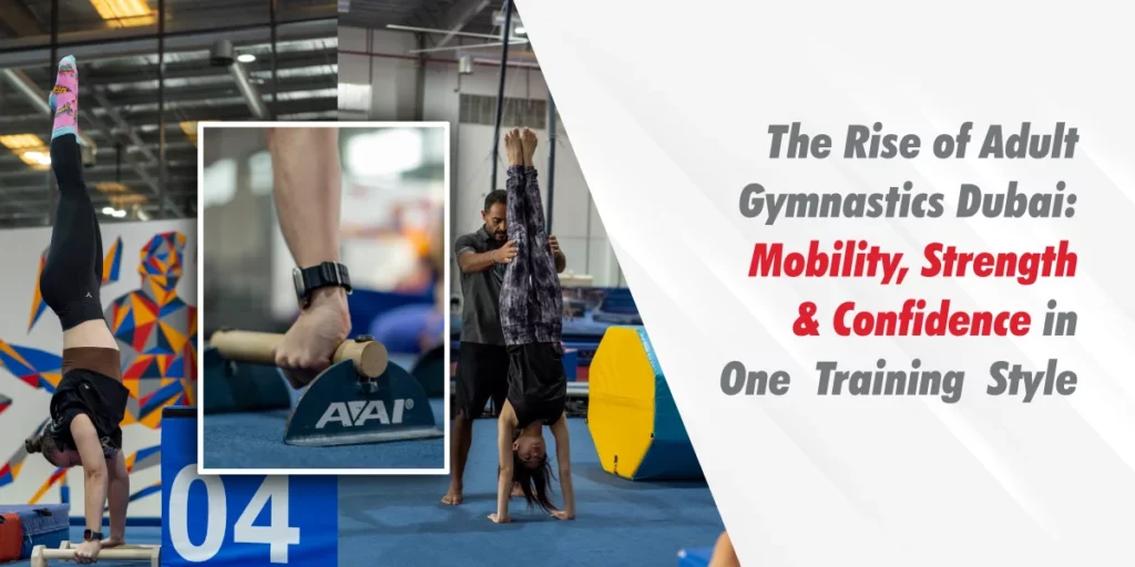 Rise of Adult Gymnastics Dubai