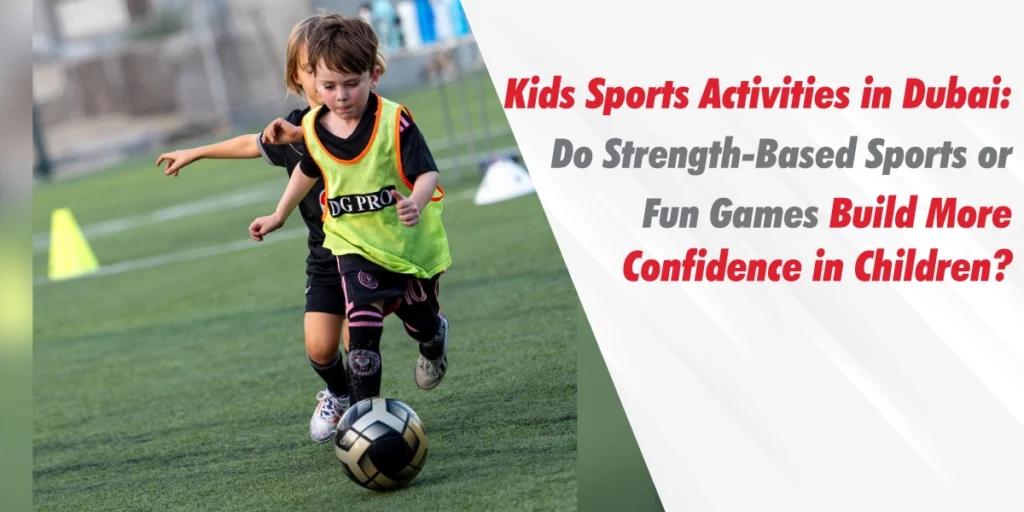 Children participating in kids sports activities in Dubai, enjoying a mix of strength-based sports and fun games to build self-confidence.
